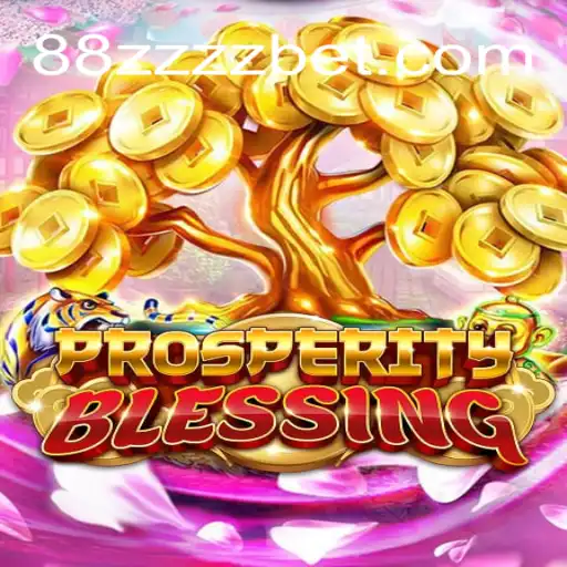 ProsperityBlessing: Experience the Excitement of ZZZZbet's Latest Gaming Adventure