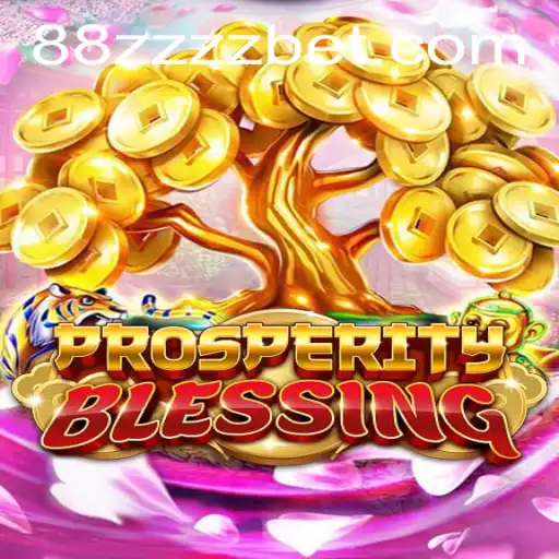 ProsperityBlessing: Experience the Excitement of ZZZZbet's Latest Gaming Adventure